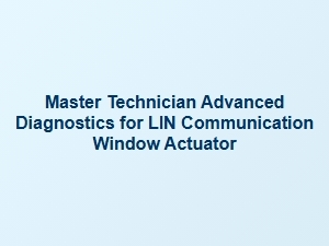 Diagnosing Window Actuator Faults with Lin Bus Communication